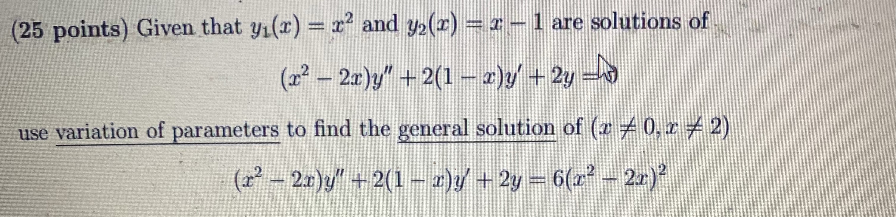 (25 points) Given that y1(r) = 12 and y2(r) = x -