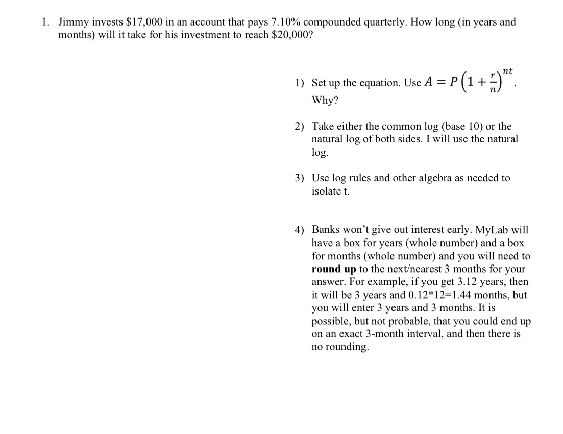 1. Jimmy invests $17,000 in an account that pays