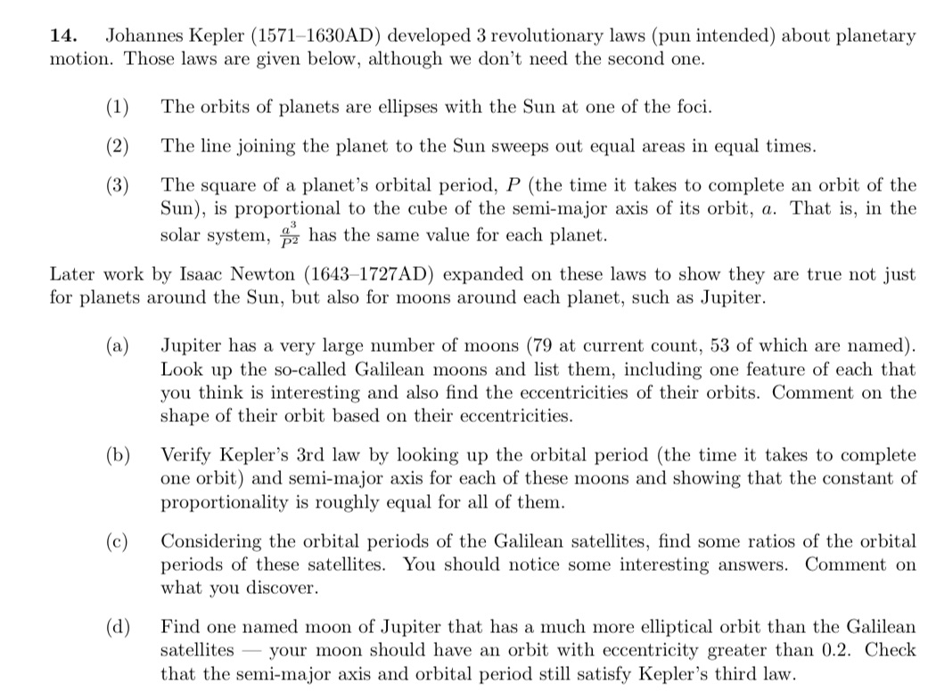 14. Johannes Kepler (15711630AD) developed 3