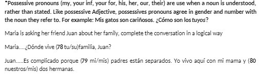 "Possessive pronouns (my, your inf, your for,