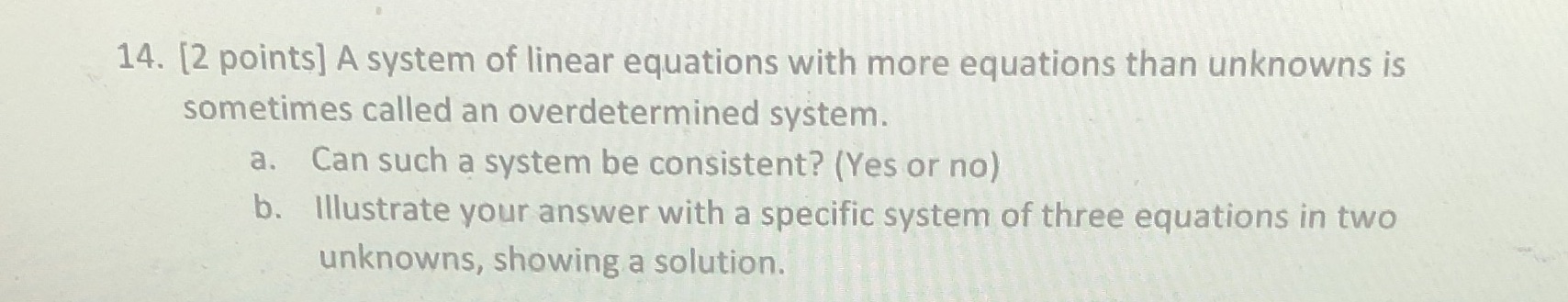 14. [2 points] A system of linear equations with