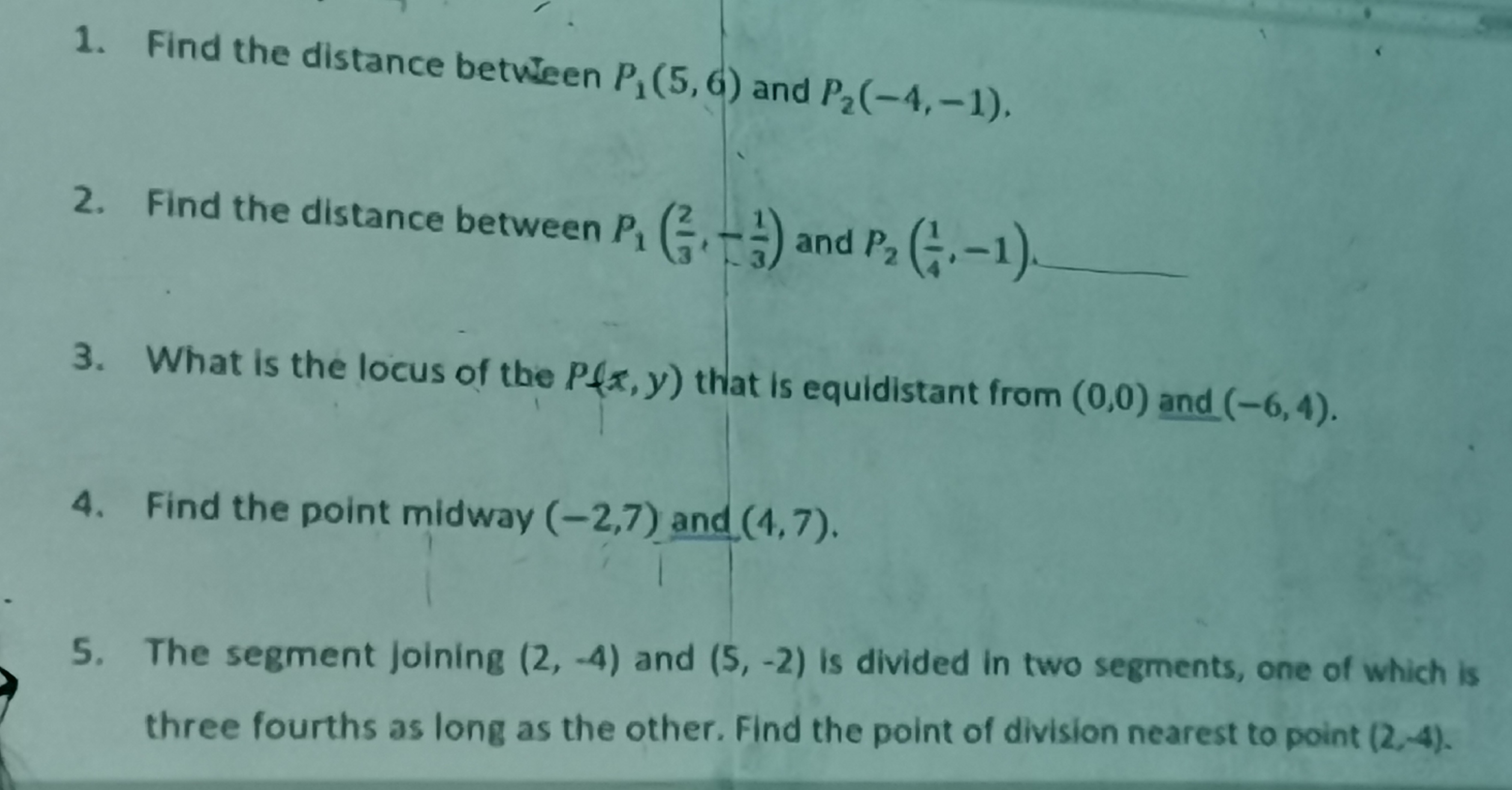 1. Find the distance between P, (5, 6) and P2(-4,