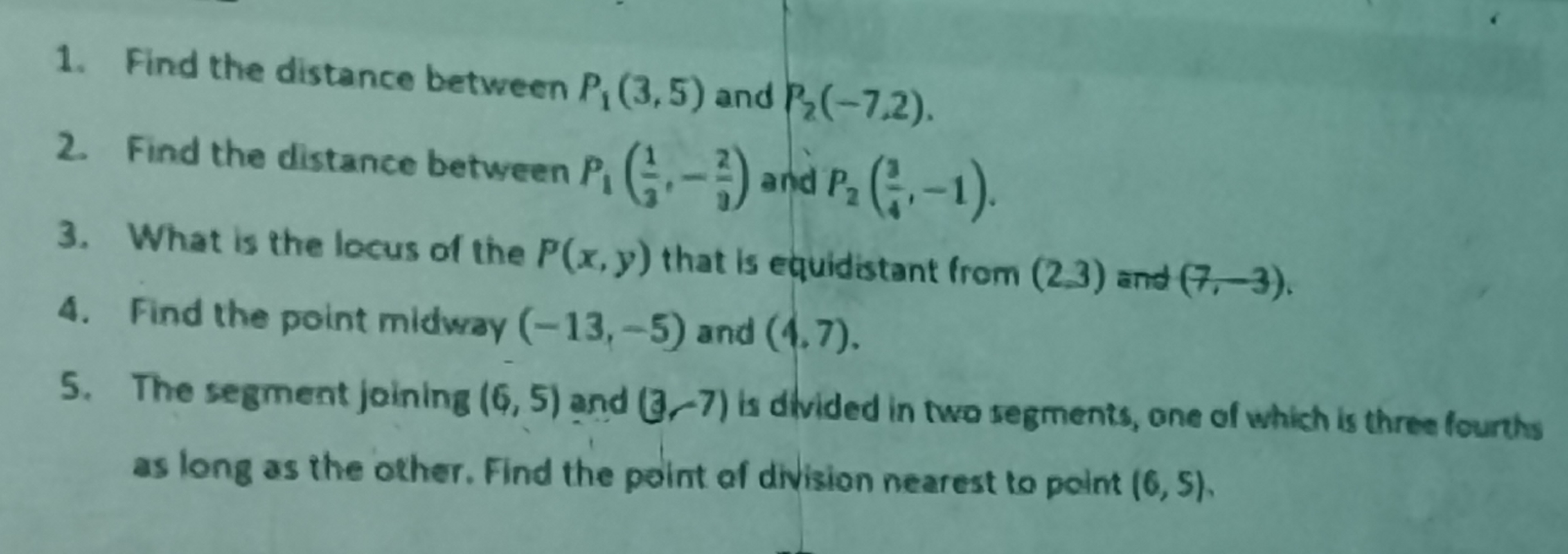 1. Find the distance between P, (5, 6) and P2(-4,