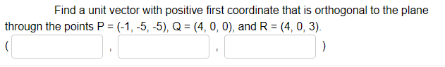 Please help If v x w = (0, -4, 0) and v . w = 5,