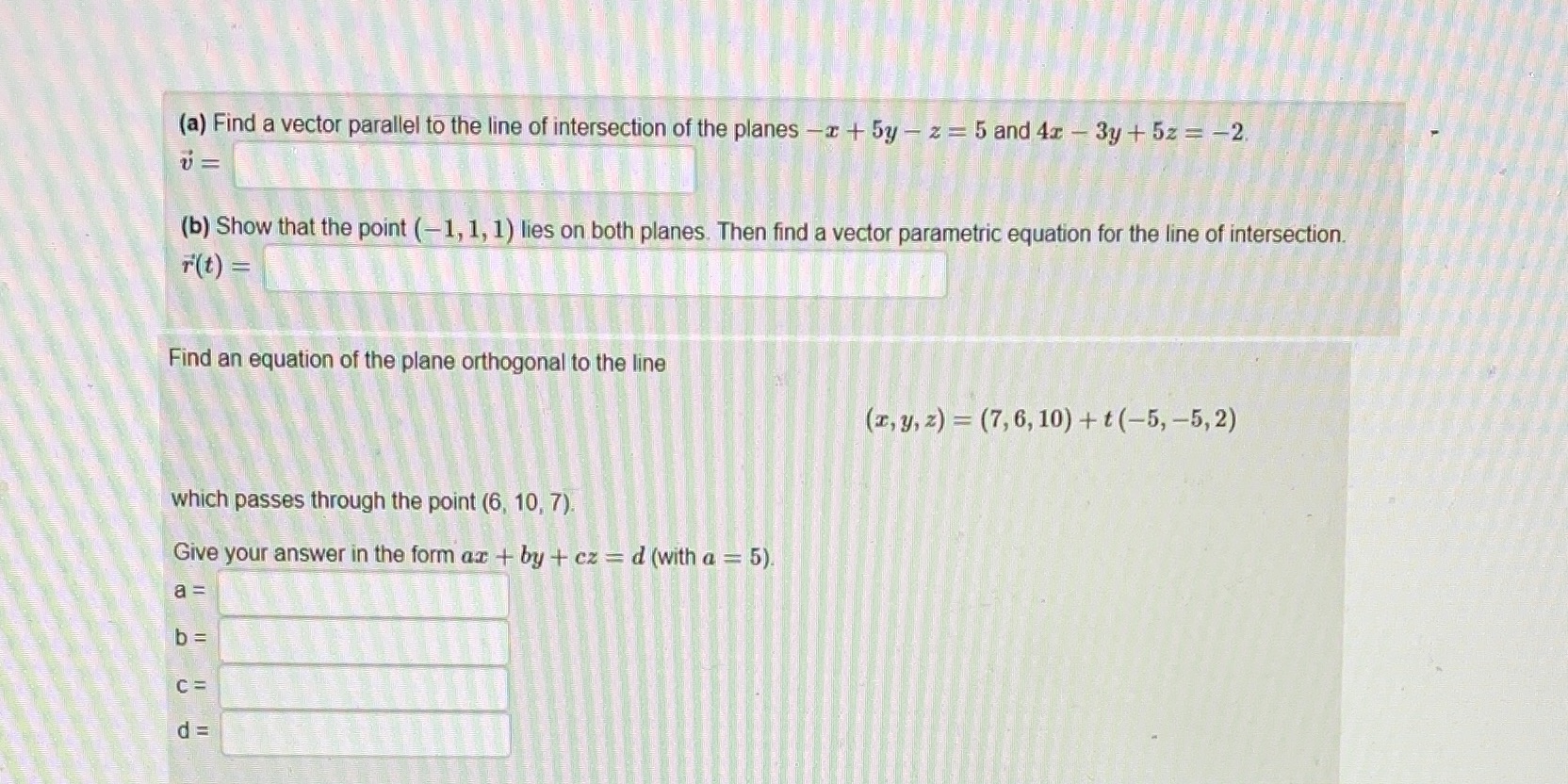 (a) Find a vector parallel to the line of