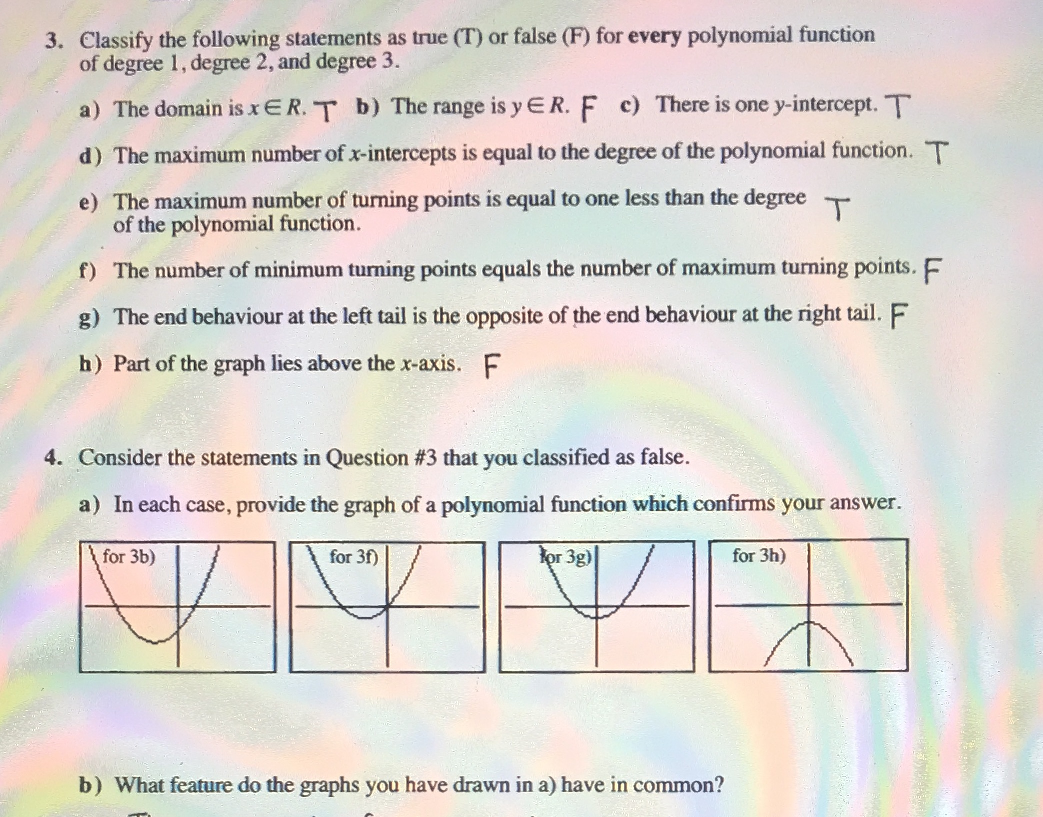 3. Classify the following statements as true (T)