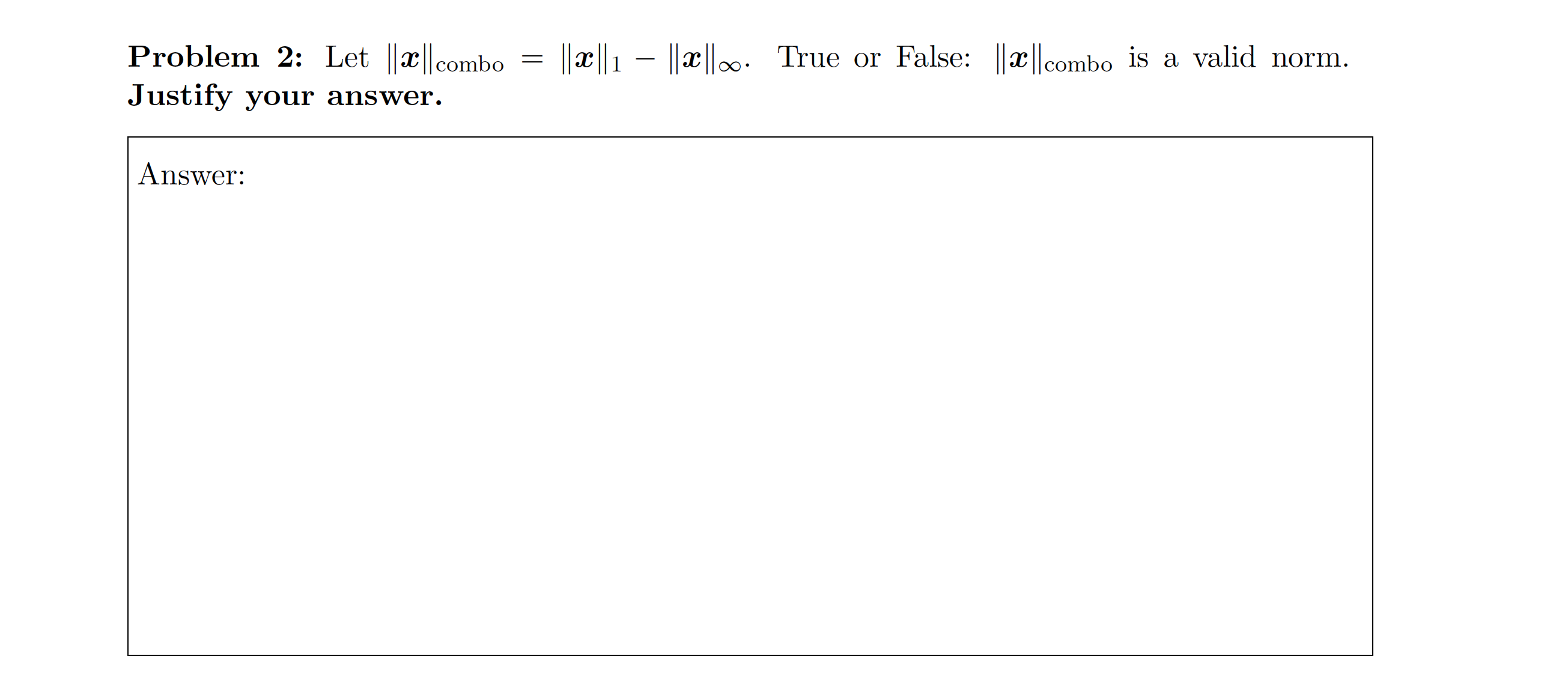 Problem 2: Let | |combo = all1 - llacloo. True or