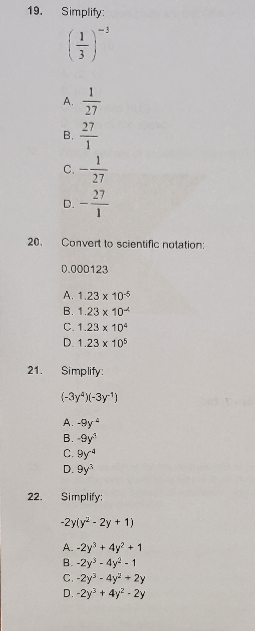 19. Simplify: - 3 3 A. 27 27 B. 1 C. 27 27 D. - -