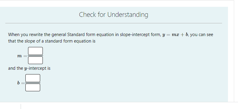 Check for Understanding When you rewrite the