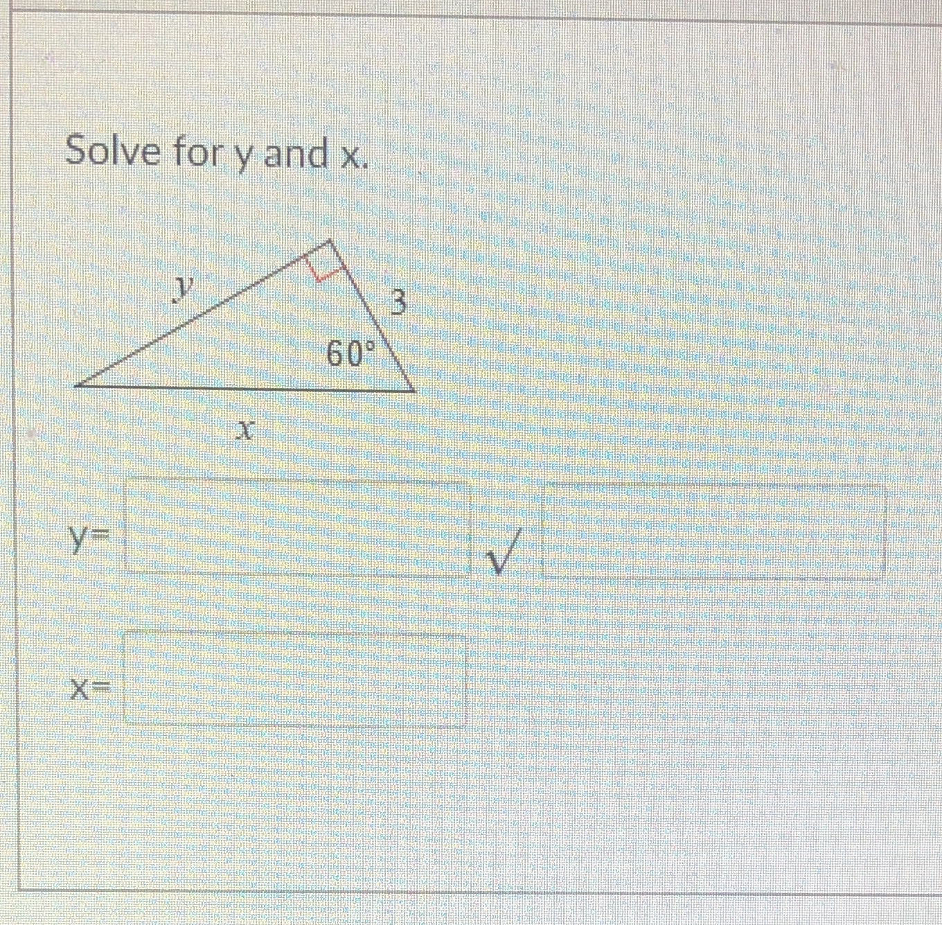 This is a special right triangle problem. (10th