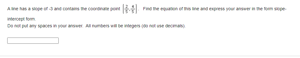 QUESTION 1 Given the following equation of a