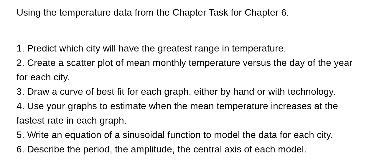 Using the temperature data from the Chapter Task