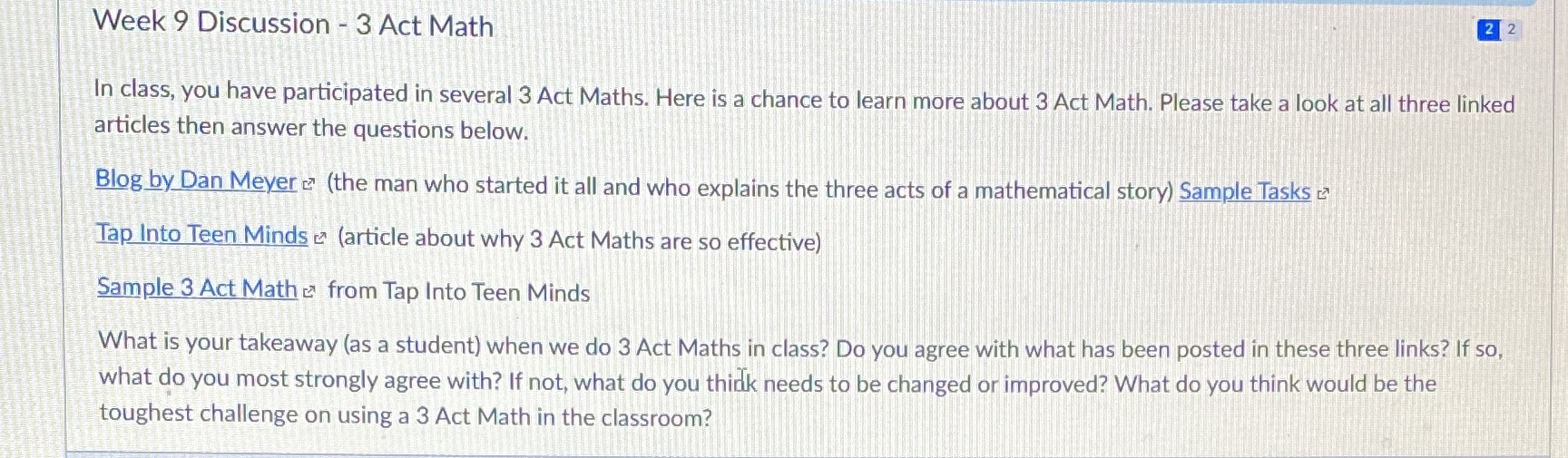Week 9 Discussion - 3 Act Math 2 2 In class, you