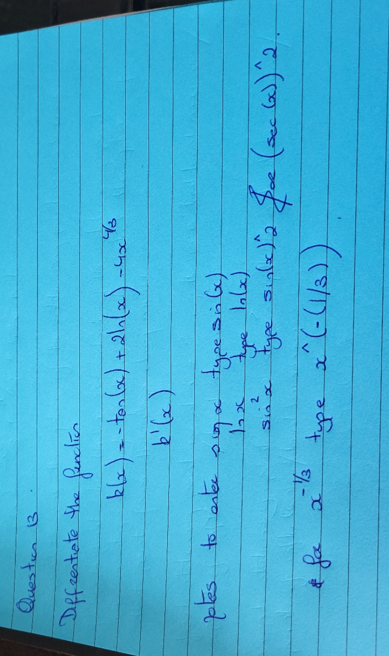 no extra detail Question 13 . Defeentiate the