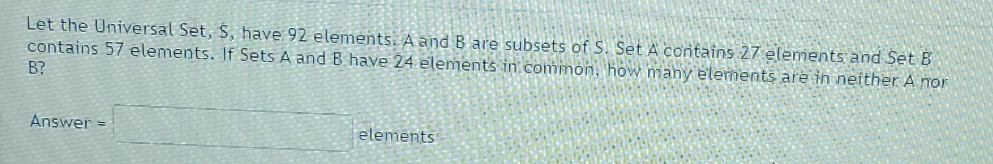 how many elements are in neither A or B? Let the