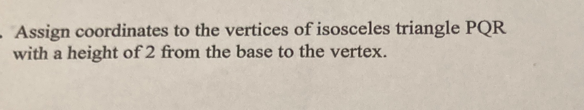 Assign coordinates to the vertices of isosceles