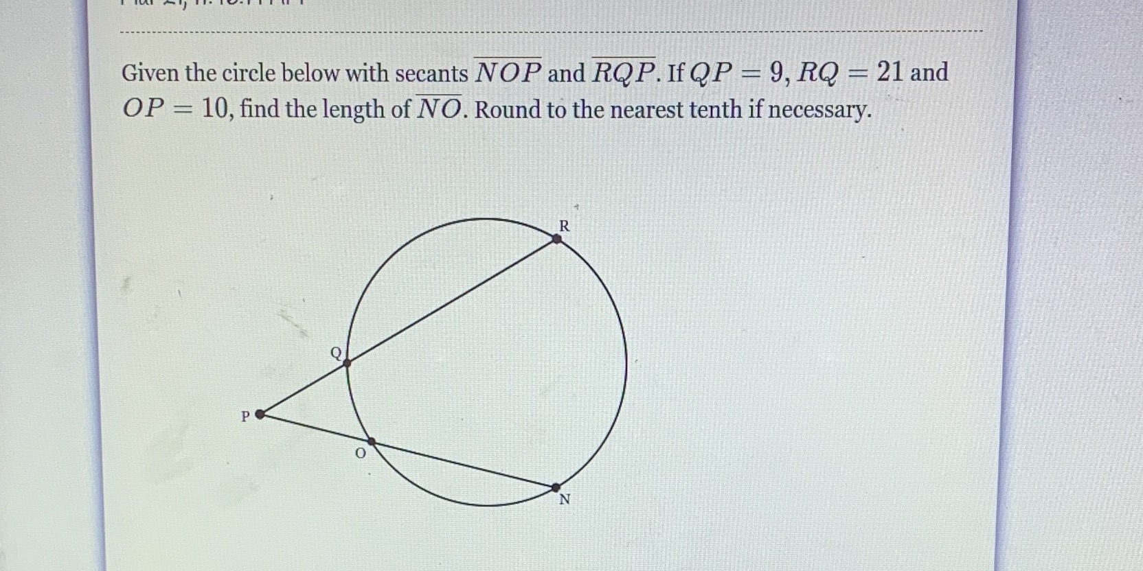 Given the circle below with secants NOP and RQ P.