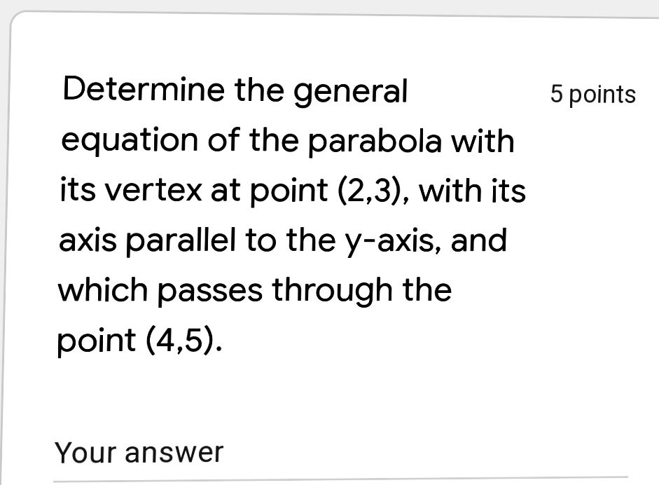 Determine the general 5 points equation of the