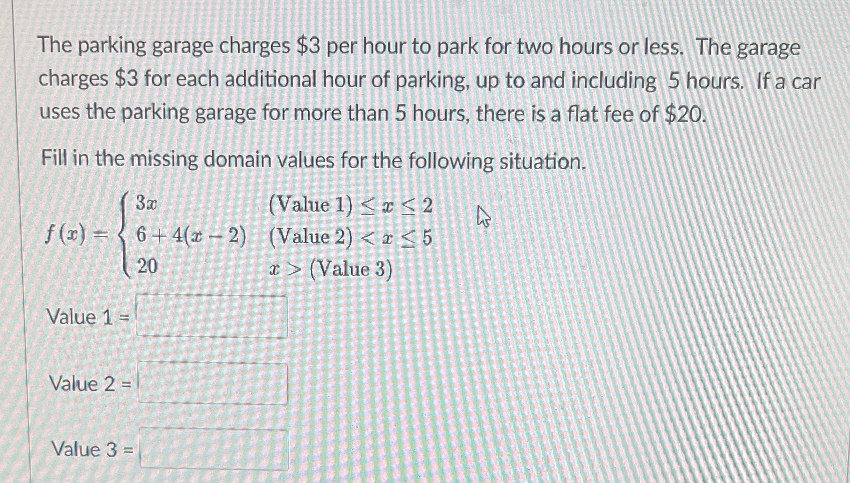 The parking garage charges $3 per hour to park
