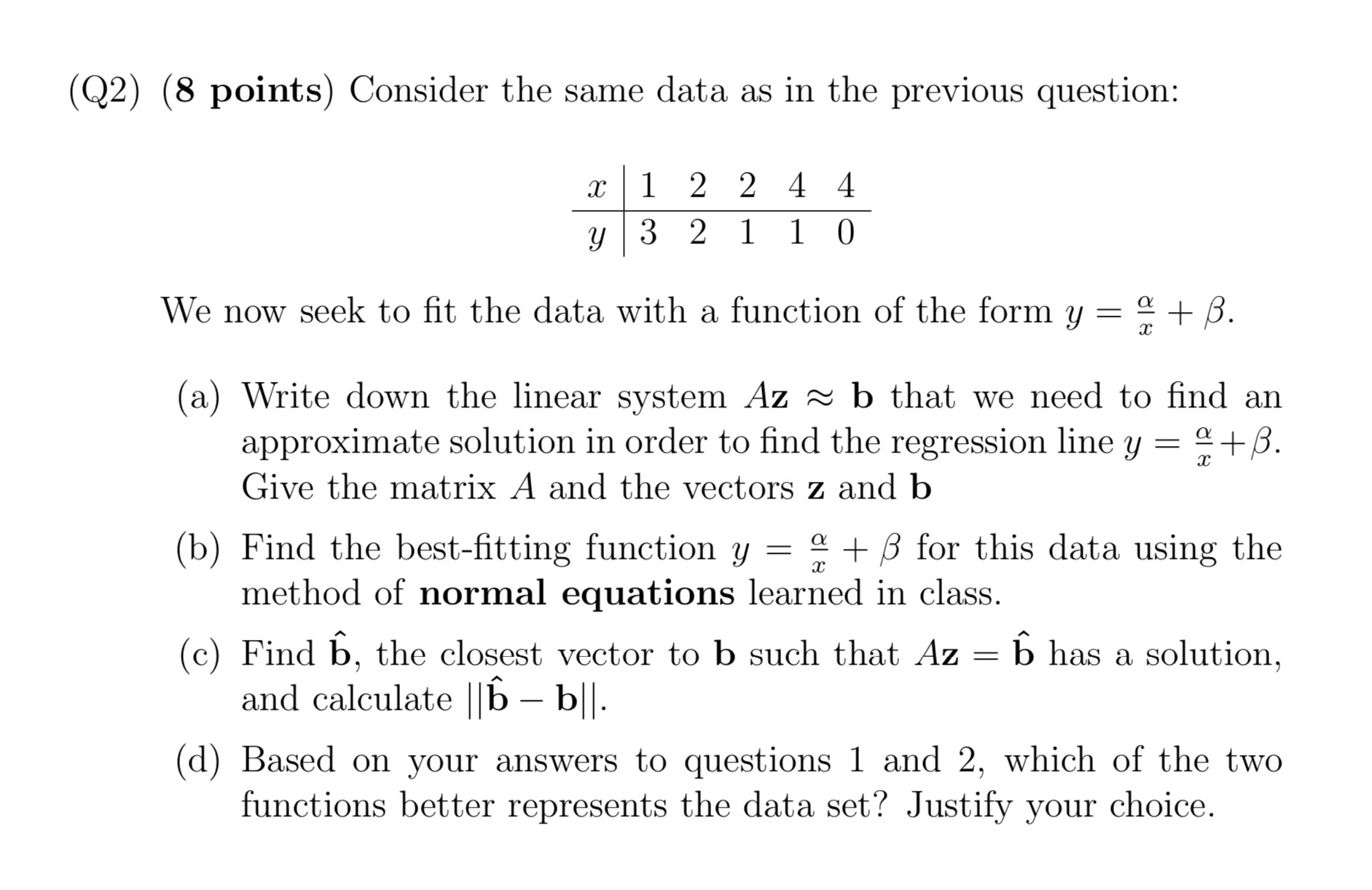 (Q2) (8 points) Consider the same data as in the