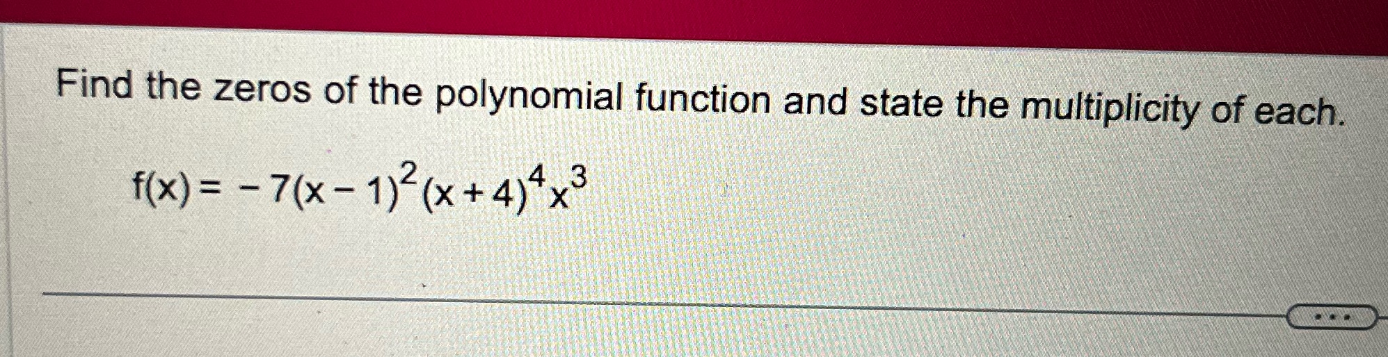 Find the zeros of the polynomial function and