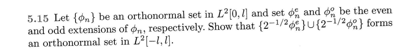 5.15 Let {on} be an orthonormal set in L2 [0, 1]