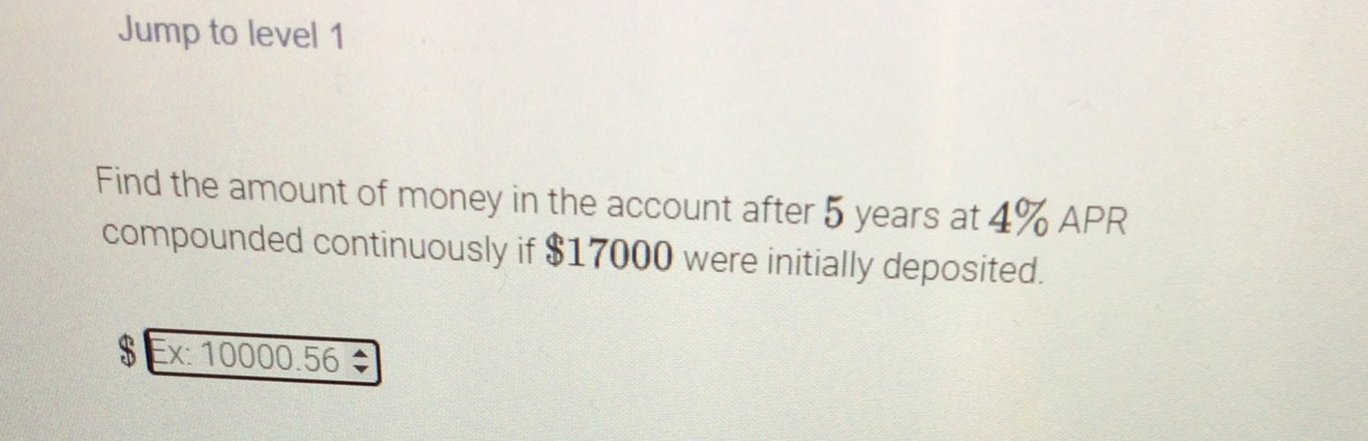 Jump to level 1 Find the amount of money in the