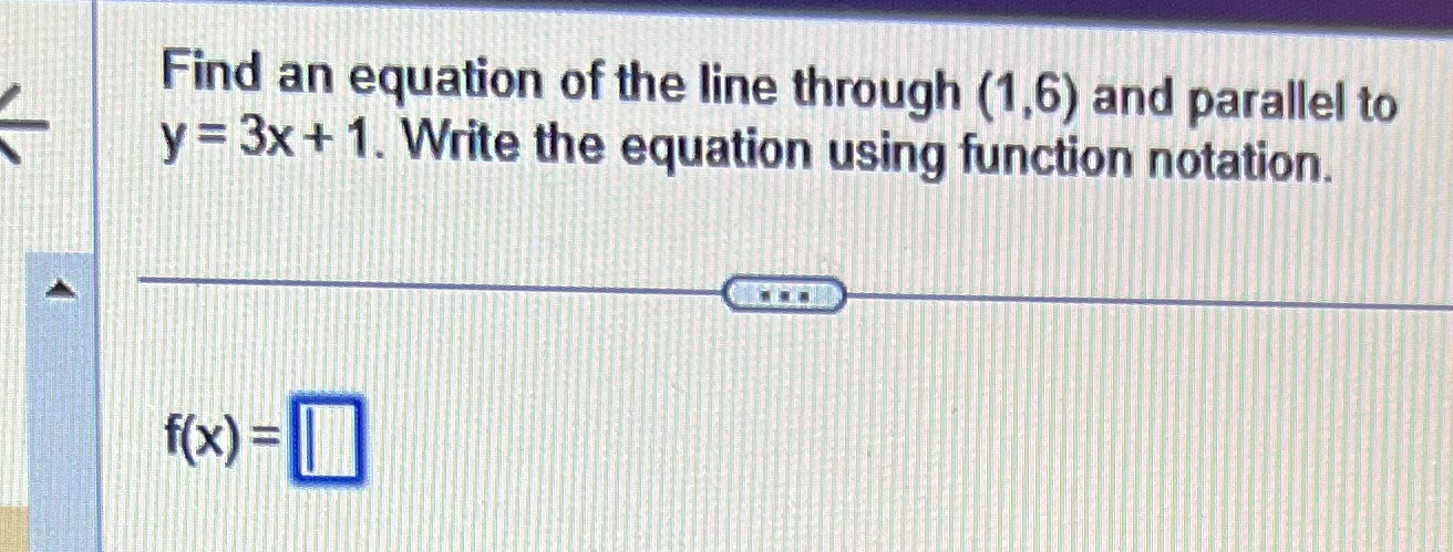 Find an equation of the line through (1,6) and