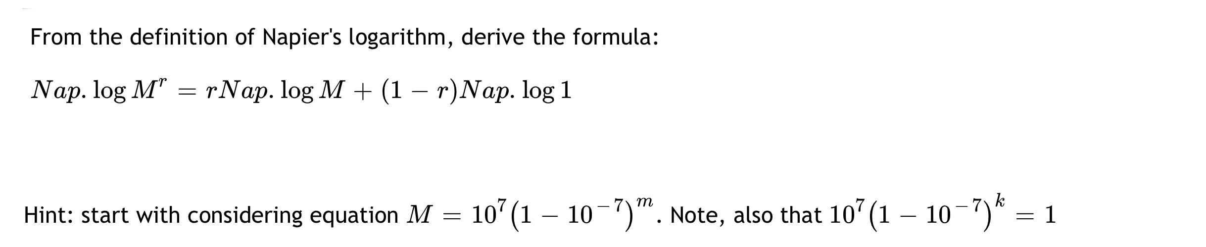 From the definition of Napier's logarithm, derive