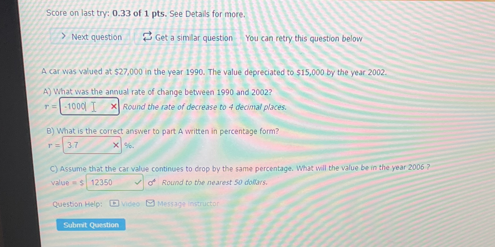 Score on last try: 0.33 of 1 pts. See Details for