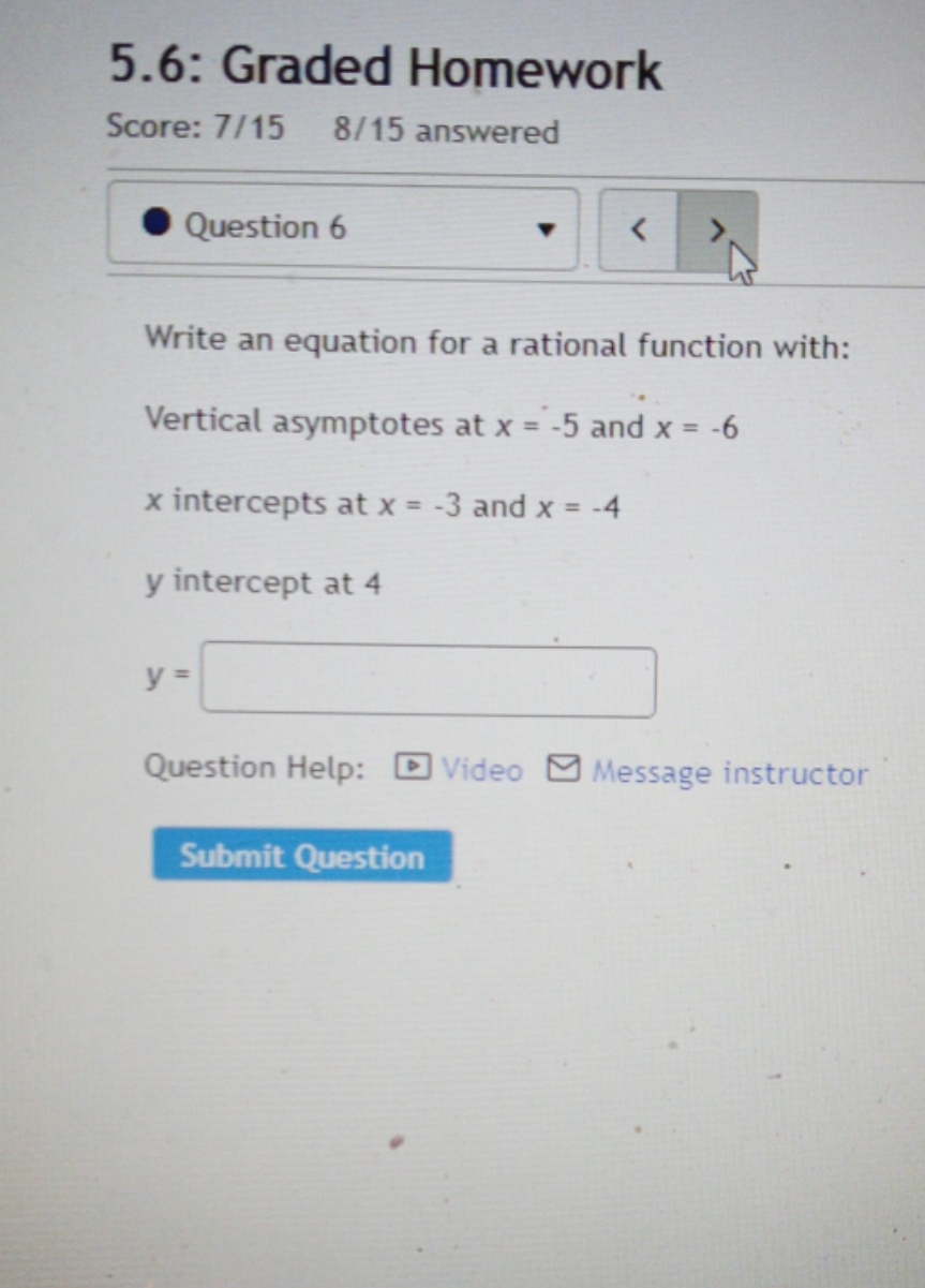 ??????????????? 5.6: Graded Homework Score: 7/15