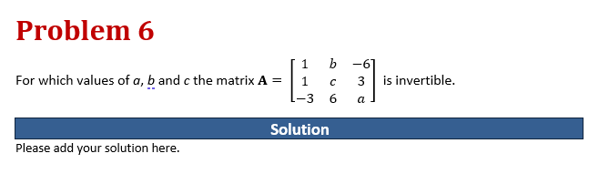 Problem 6 1 b -6 For which values of a, b and c