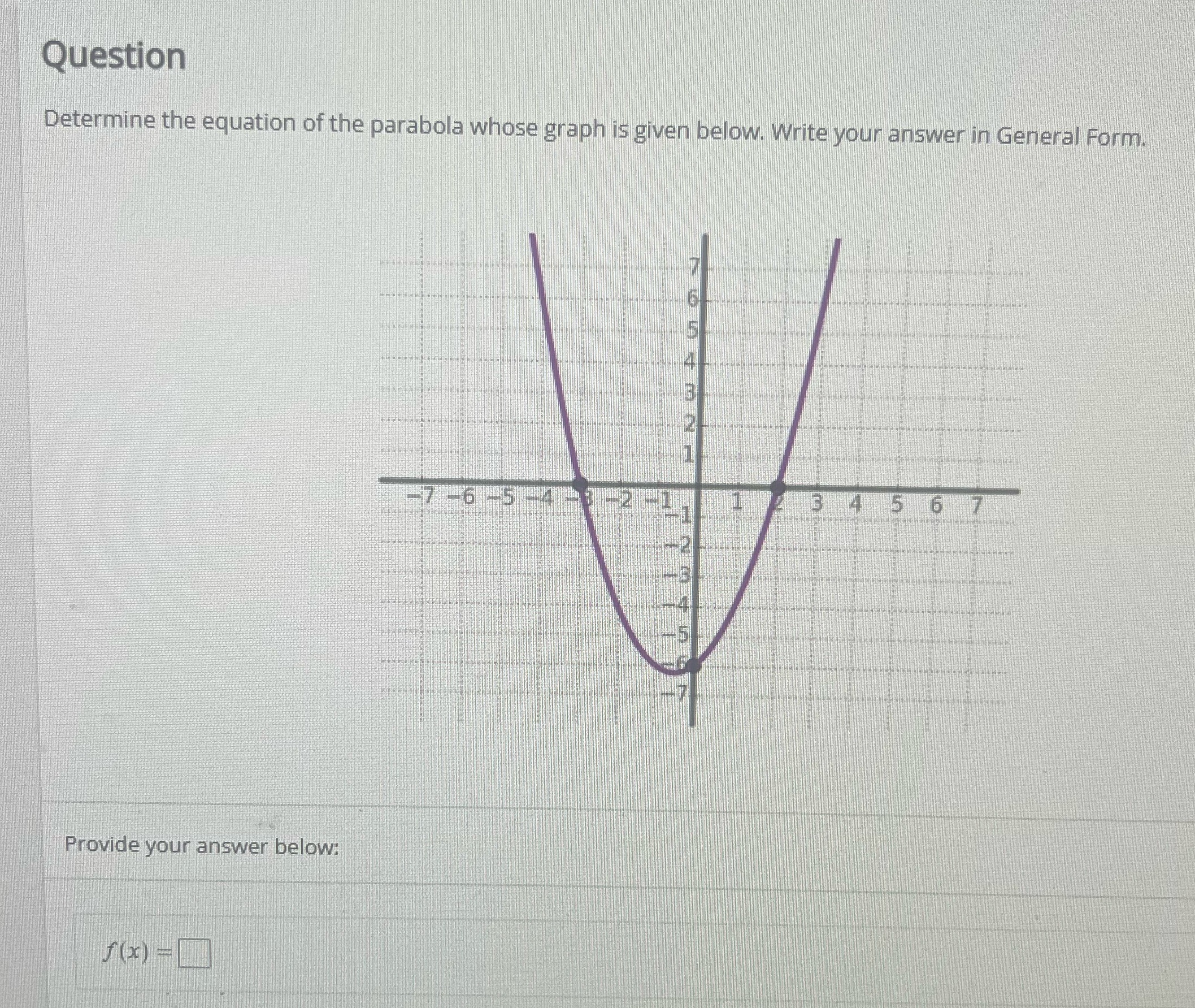 Question Determine the equation of the parabola