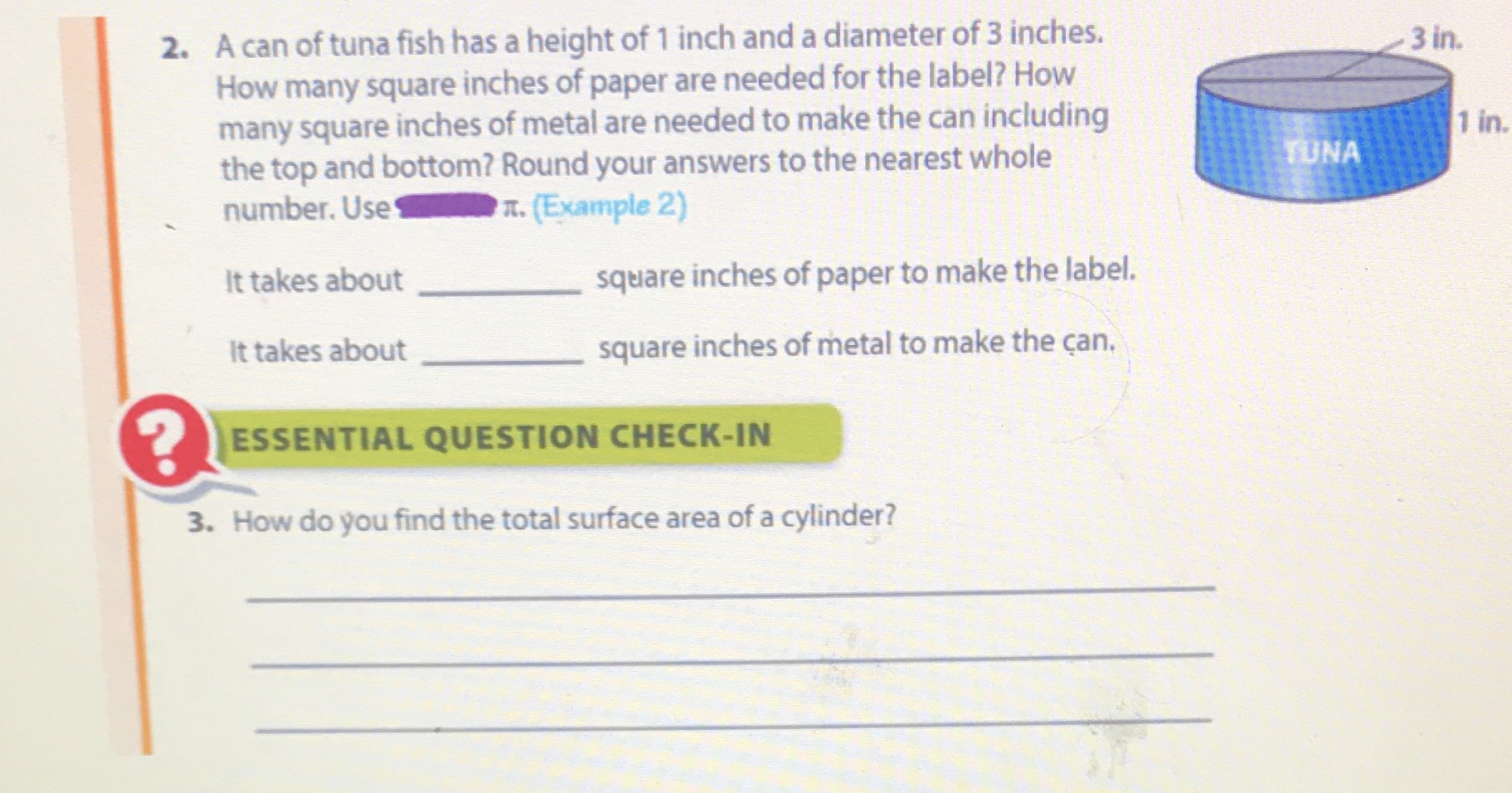 2. A can of tuna fish has a height of 1 inch and