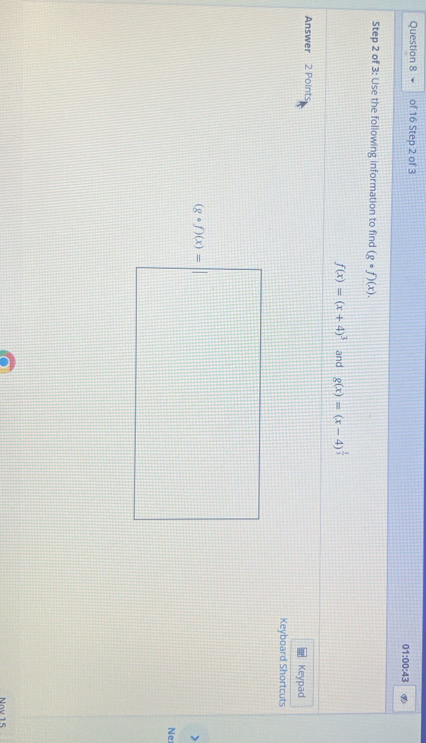 Question 8 of 16 Step 2 of 3 01:00:43 Step 2 of