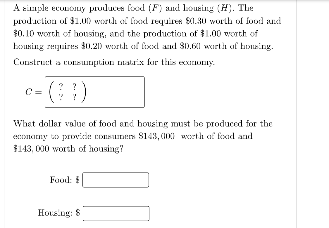 A simple economy produces food (F) and housing