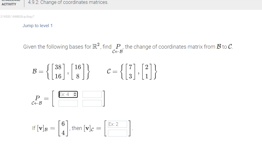 ACTIVITY 4.9.2: Change of coordinates matrices.