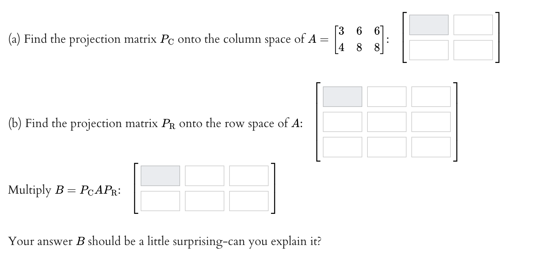 . 366]l:l (a) Find the projection matrix PC Onto