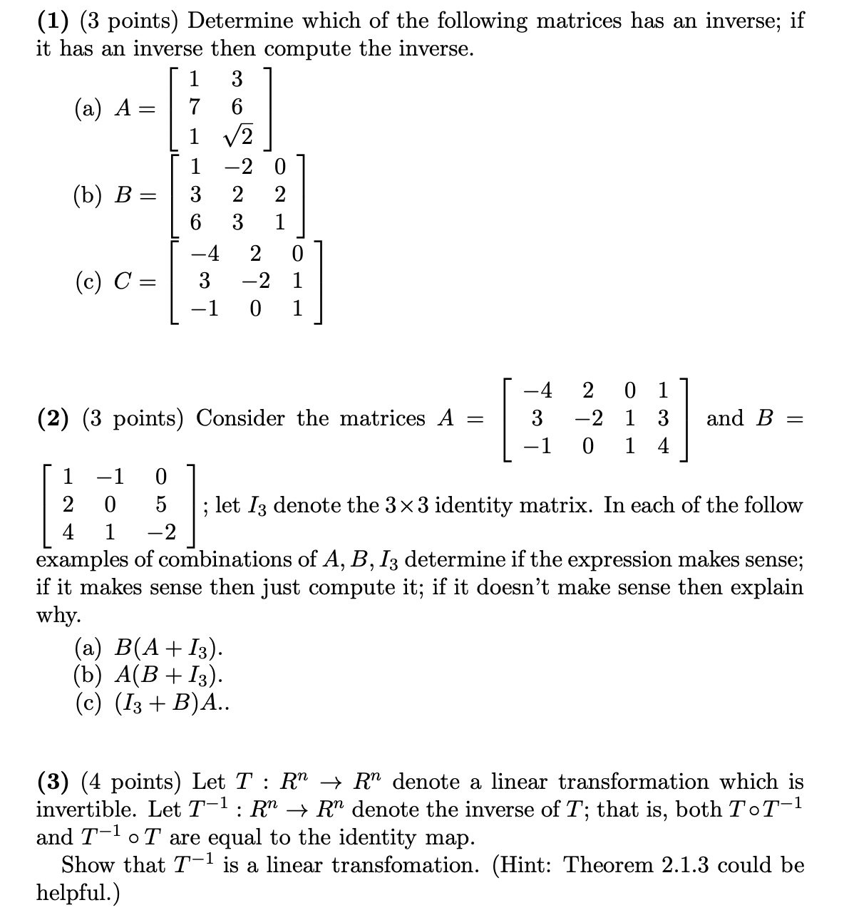 (1) (3 points) Determine which of the following