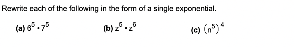 Rewrite each of the following in the form of a