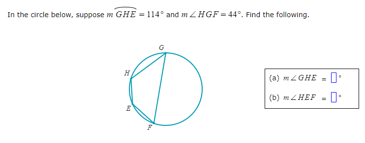 In the circle below, suppose m GHE = 114 and m Z