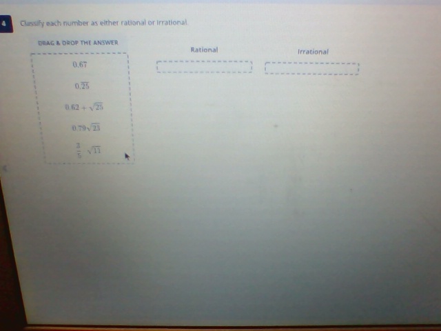 4 Classify each number as either rational or