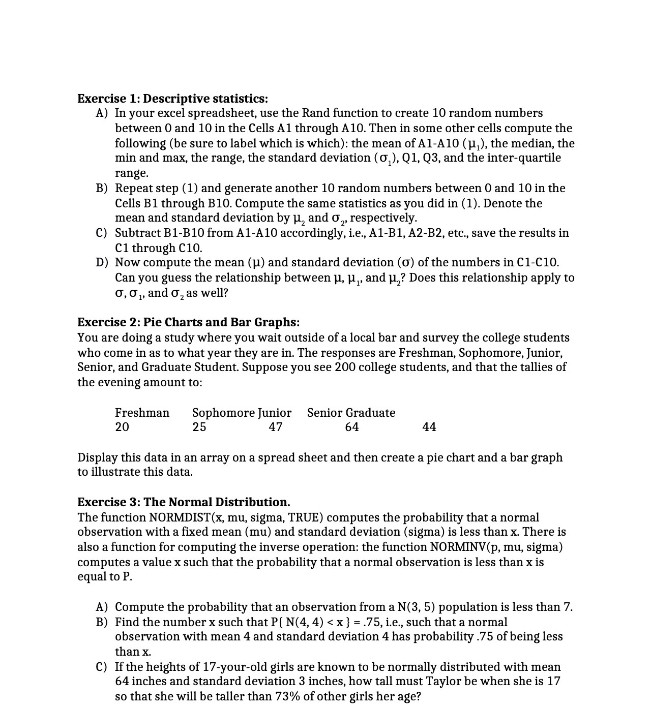 Exercise 1: Descriptive statistics: A) In your
