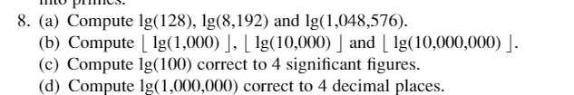 8. (a) Compute Ig(128), Ig(8,192) and