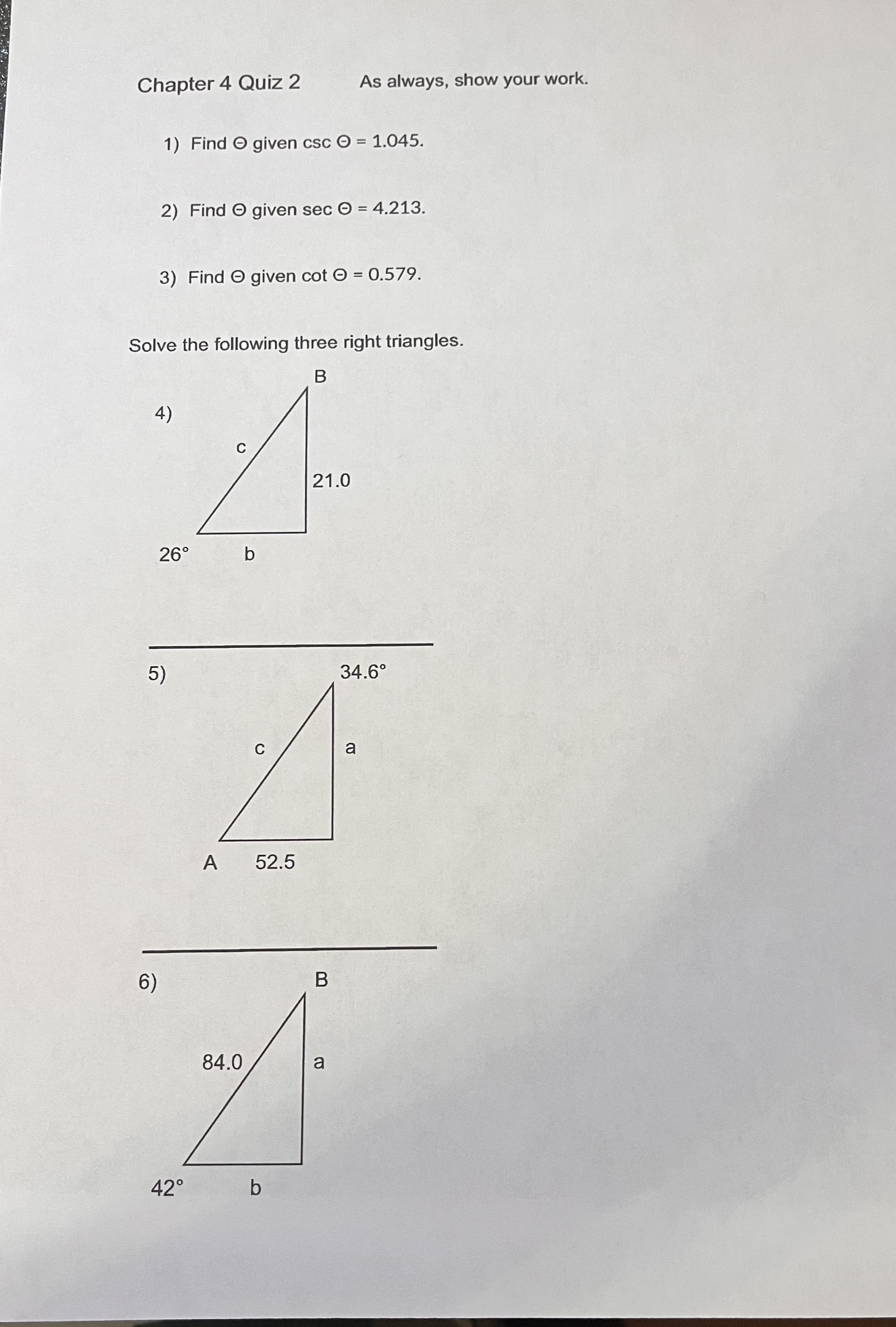 Chapter 4 Quiz 2 As always, show your work. 1)