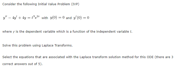 Consider the following Initial Value Problem