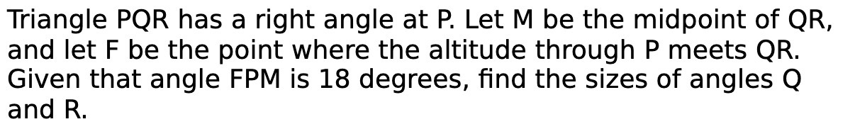 Triangle PQR has a right angle at P. Let M be the