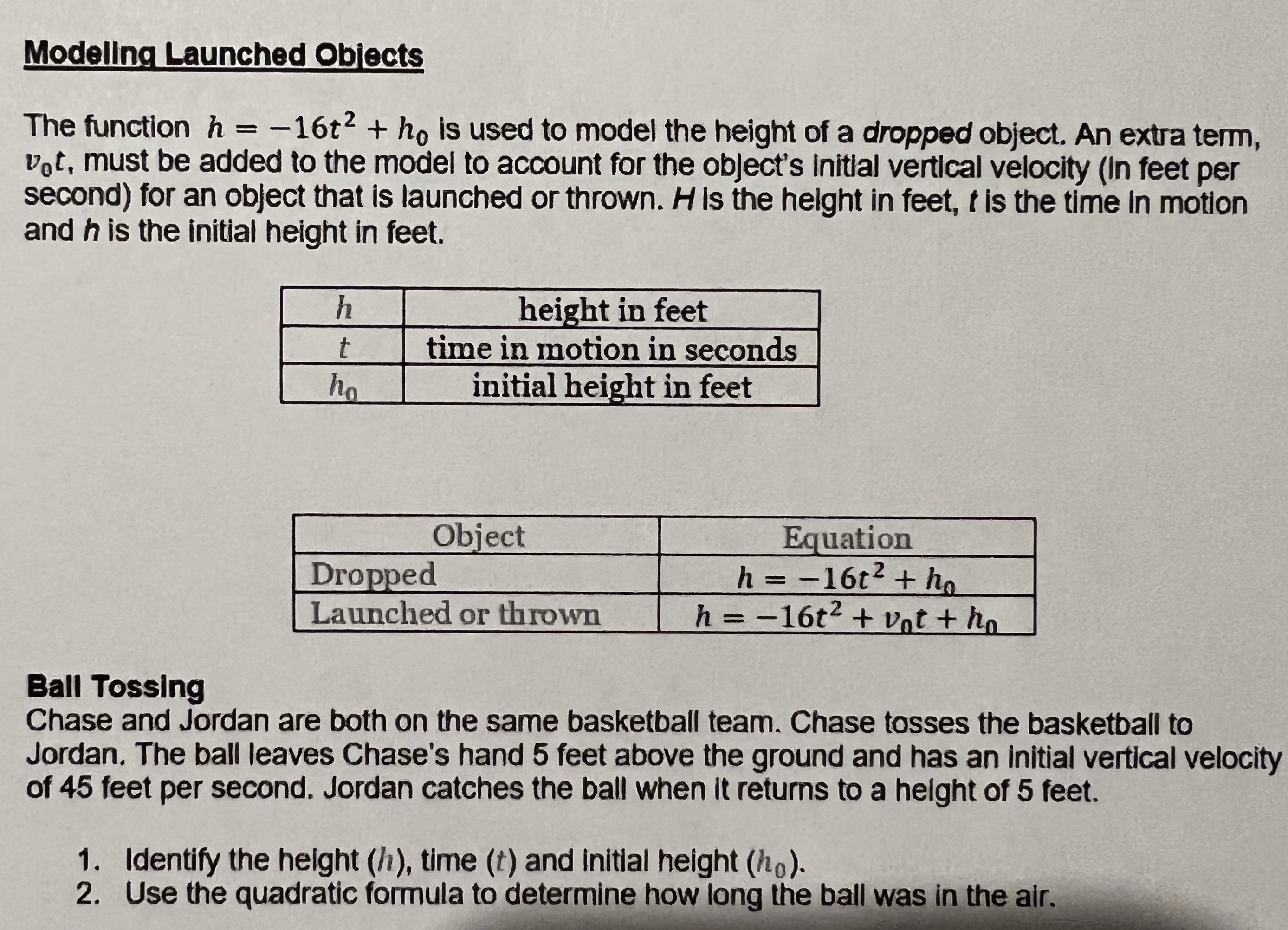 Modeling Launched Objects The function h = -16t +