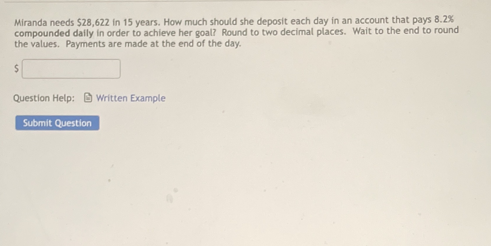 Miranda needs $28,622 in 15 years. How much