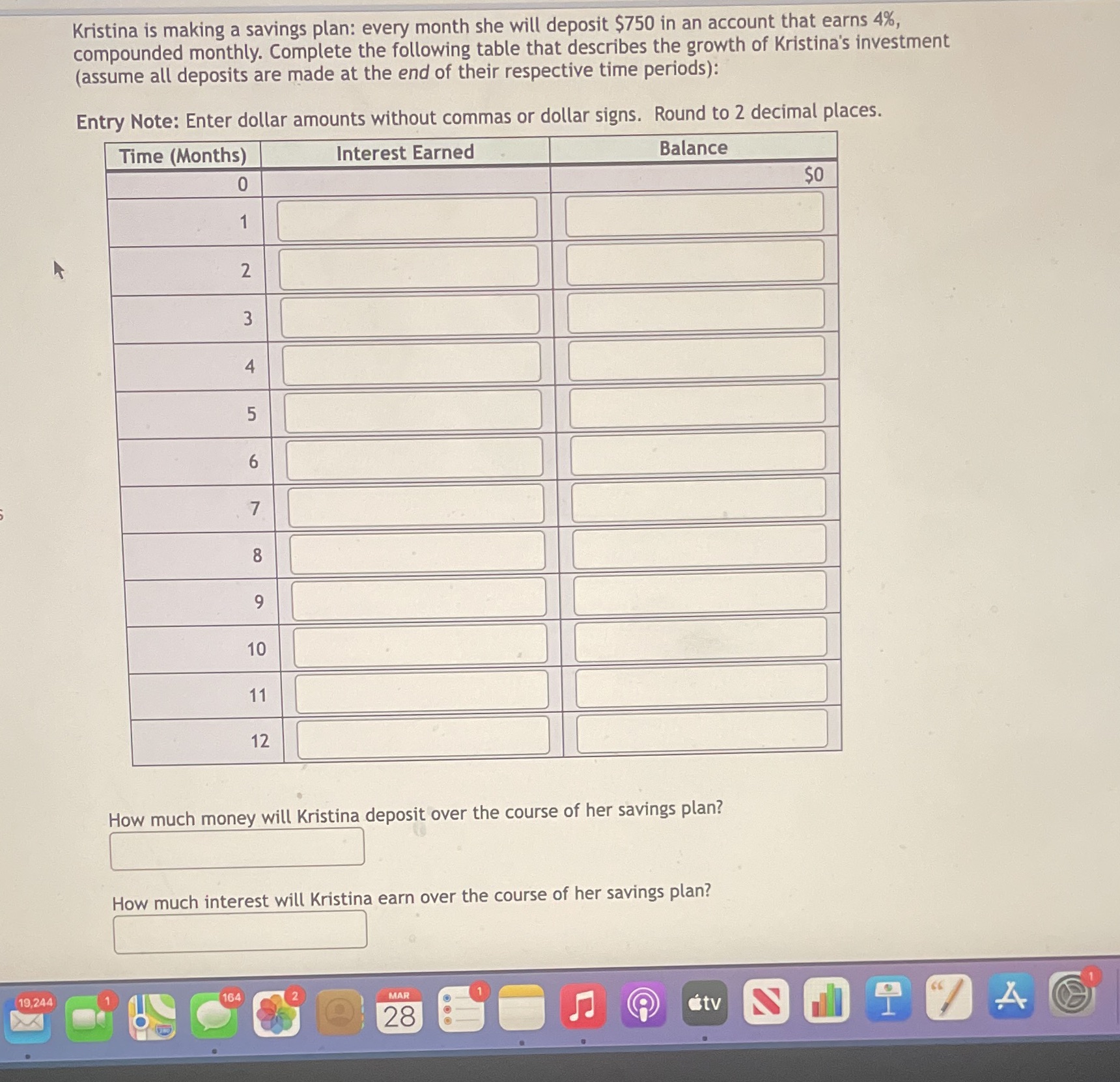 Kristina is making a savings plan: every month